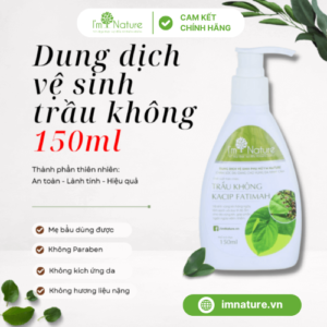 Dung dịch vệ sinh lá trầu không